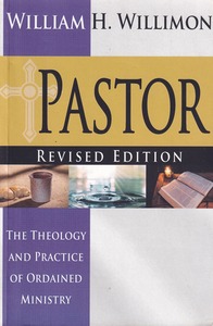 Pastor: The Theology and Practice of Ordained Ministry (Revised Edition) 封面