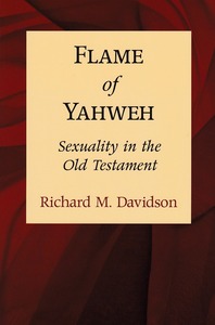 Flame of Yahweh: Sexuality in the Old Testament 封面