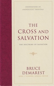 The Cross and Salvation: The Doctrine of Salvation 封面