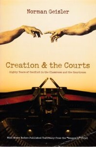 Creation and the Courts: Eighty Years of Conflict in the Classroom and the Courtroom (With Never Before Published Testimony from the "Scopes II" Trial) 封面