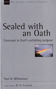 Sealed with an Oath: Covenant in God 封面