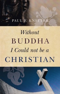 Without Buddha I Could Not be a Christian 封面