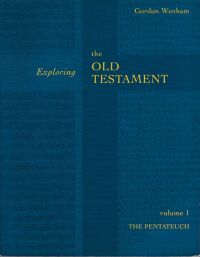 Exploring the Old Testament Pentateuch: The Pentateuch (Volume 1) 封面