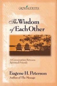 The Wisdom of Each Other: A Conversation Between Spiritual Friends 封面