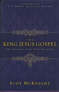 The King Jesus Gospel: The Original Good News Revisited 封面