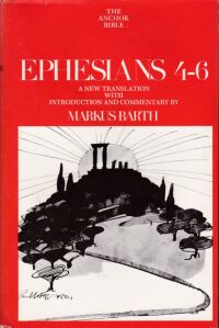 Ephesians 4-6 (Anchor Bible, Vol. 34A) 封面