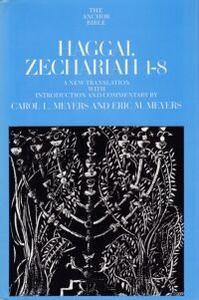 Haggai, Zechariah 1-8 (Anchor Bible, Vol. 25B) 封面