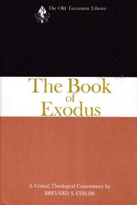 The Book of Exodus: A Critical, Theological Commentary (The Old Testament Library) 封面