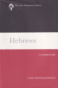 Hebrews: A Commentary (New Testament Library) 封面