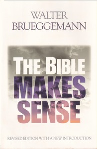 The Bible Makes Sense (Revised Edition with a New Introduction) 封面