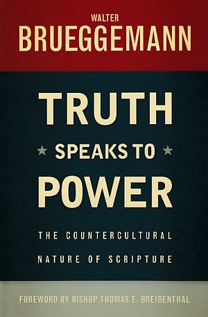 Truth Speaks to Power: The Countercultural Nature of Scripture 封面