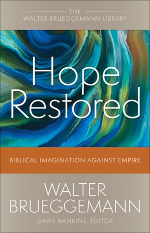 Hope: Restored Biblical Imagination against Empire 封面