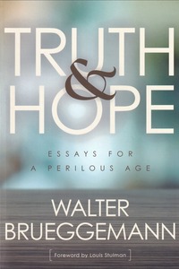 Truth and Hope: Essays for a Perilous Age 封面