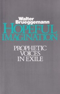Hopeful Imagination: Prophetic Voices in Exile 封面