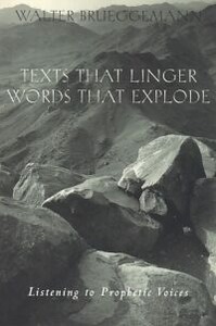 Texts That Linger, Words That Explode: Listening to Prophetic Voices 封面