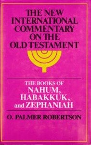 The Books of Nahum, Habakkuk, and Zephaniah (The New International Commentary on the Old Testament) 封面