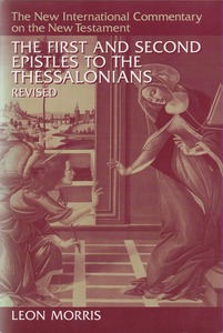 The First and Second Epistles to the Thessalonians, Revised (The New International Commentary on the New Testament) 封面