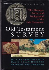 Old Testament Survey: The Message, Form, and Background of the Old Testament (Second Edtion) 封面
