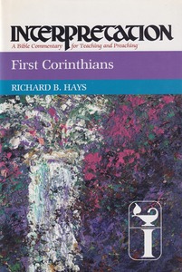 First Corinthians: Interpretation: A Bible Commentary for Teaching and Preaching 封面