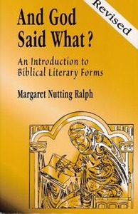 And God Said What?: An Introduction to Biblical Literary Forms 封面