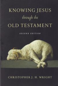 Knowing Jesus Through the Old Testament (Second Edition) 封面