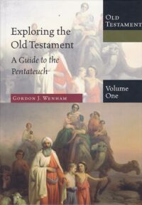 Exploring the Old Testament: A Guide to the Pentateuch (EOT, Vol. 1) 封面