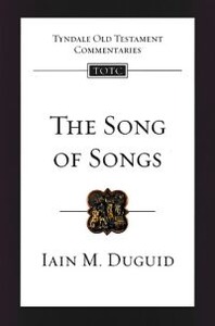 The Song of Songs (Tyndale Old Testament Commentaries, Vol. 19) 封面