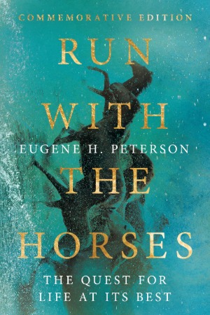 Run with the Horses: The Quest for Life at Its Best (Hardcover) 封面