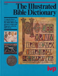 The Illustrated Bible Dictionary (3 Volume Set) 【此產品不設海外郵寄，只提供本地上門派送】 封面