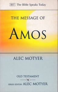 The Message of Amos: The Day Of The Lion (The Bible Speaks Today Old Testament, BST) 封面