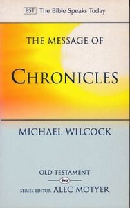The message of Chronicles: One Church, One Faith, One Lord (The Bible Speaks Today) 封面