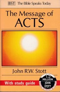 The Message of Acts: To the Ends of the Earth (The Bible Speaks Today) 封面