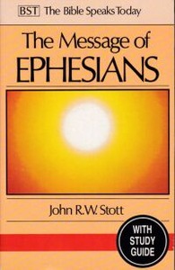 The Message of Ephesians Paperback (The Bible Speaks Today) 封面