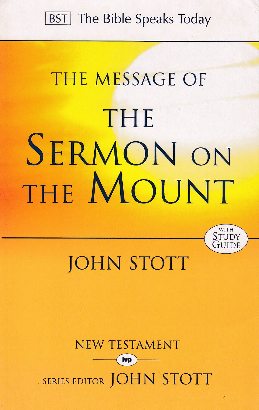 The Message of the Sermon on the Mount (Bible Speaks Today Series, BST) 封面