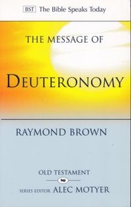 The Message of Deuteronomy (The Bible Speaks Today) 封面