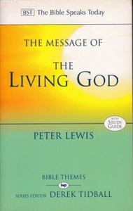 The Message of the Living God (The Bible Speaks Today) 封面
