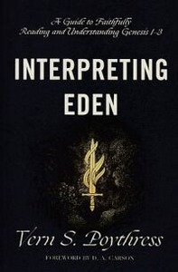 Interpreting Eden: A Guide to Faithfully Reading and Understanding Genesis 1-3 封面