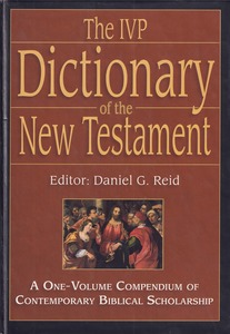 The IVP Dictionary of the New Testament: A One-Volume Compendium of Contemporary Biblical Scholarship 封面