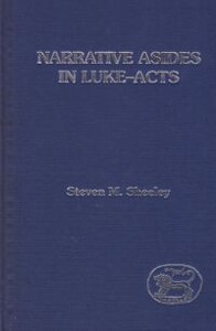 Narrative Asides in Luke-Acts (Journal for the Study of the New Testament Supplement) 封面