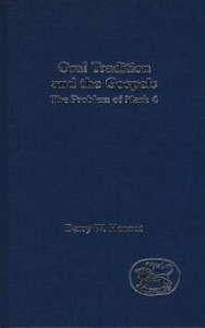 Oral Tradition and the Gospels: The Problem of Mark 4 封面