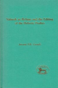 Yahweh as Refuge and the Editing of the Hebrew Psalter 封面