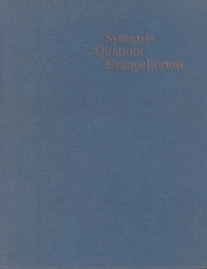 Synopsis Quattuor Evangeliorum: : Locis parallelis evangeliorum apocryphorum et patrum adhibitis (13th revised edition 1985) 封面