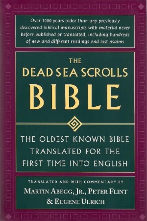 The Dead Sea Scrolls Bible: The Oldest Known Bible Translated for the First Time into English (Hardcover) 封面