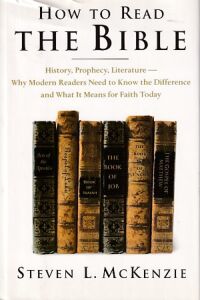 How to Read the Bible: History, Prophecy, Literature--Why Modern Readers Need to Know the Difference and What It Means for Faith Today 封面