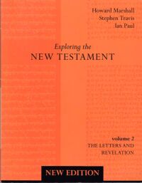 Exploring the New Testament: The Letters and Revelation (Volume 2; Second Edition) 封面
