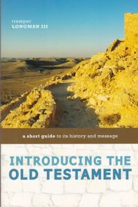 Introducing the Old Testament: A Short Guide to Its History and Message 封面