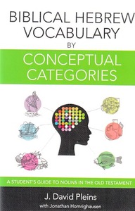 Biblical Hebrew Vocabulary by Conceptual Categories: A Student 封面
