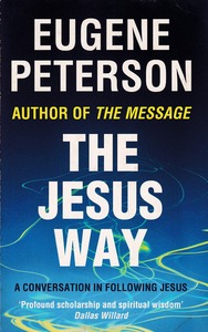 The Jesus Way: A Conversation in Following Jesus 封面