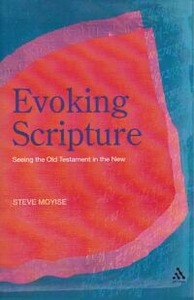 Evoking Scripture: Seeing the Old Testament in the New 封面