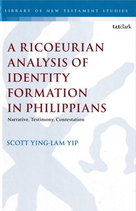 Ricoeurian Analysis of Identity Formation in Philippians, A: Narrative, Testimony, Contestation 封面